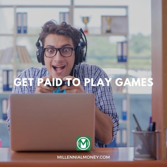 Get paid to play games app